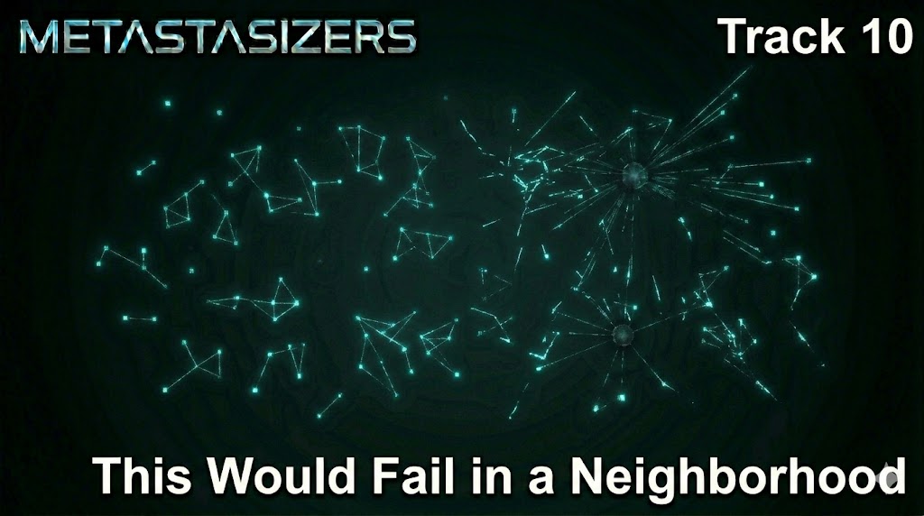 This Would Fail in a Neighborhood