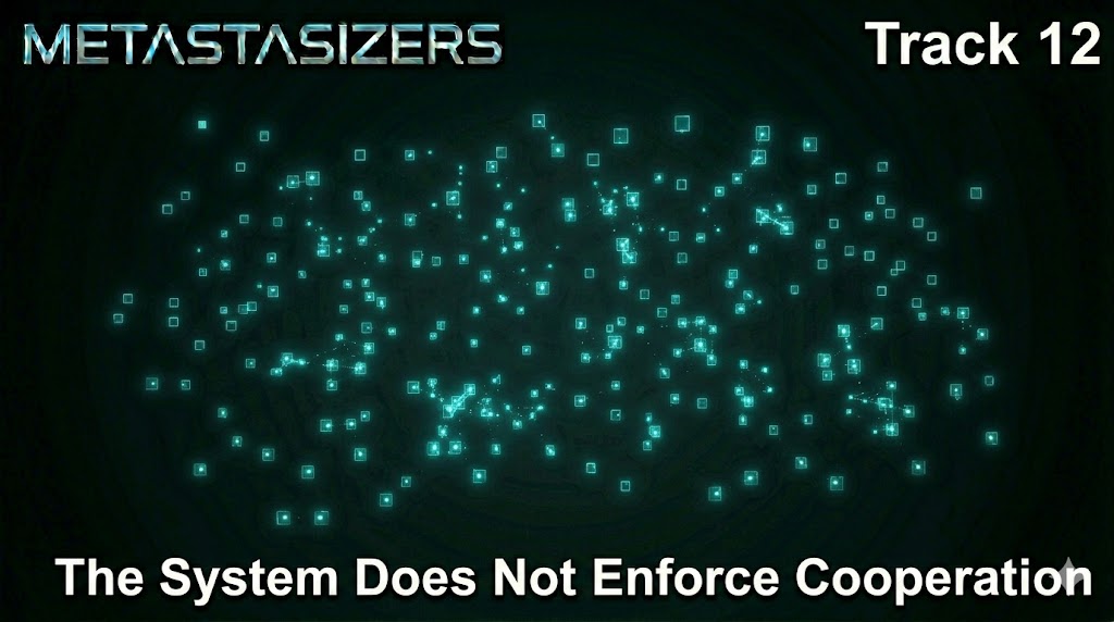 The System Does Not Enforce Cooperation